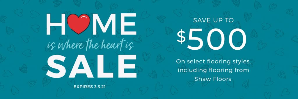 Home is Where the Heart is Sale | Carpet Advantage